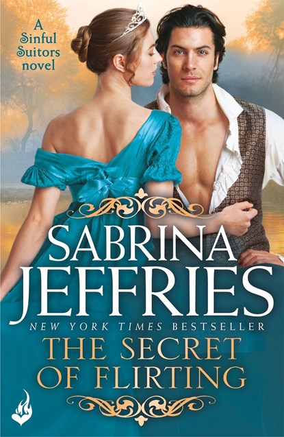 The Secret of Flirting: Sinful Suitors 5, Sabrina Jeffries - Paperback - 9781472245465