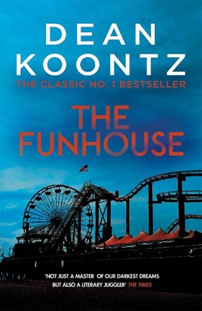 The Funhouse, KOONTZ,  Dean - Paperback - 9781472248206
