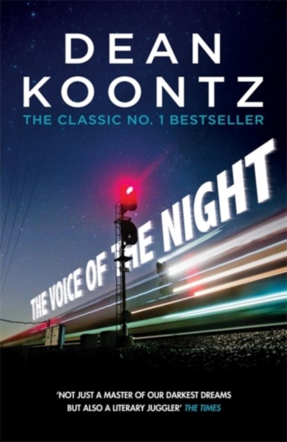 The Voice of the Night, Dean Koontz - Paperback - 9781472248312