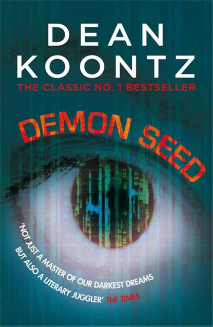 Demon Seed, Dean Koontz - Paperback - 9781472248381