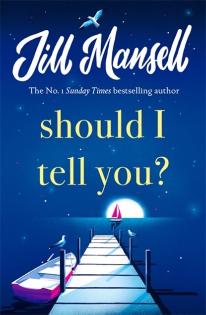 Should I Tell You?, MANSELL,  Jill - Paperback - 9781472248572