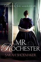 Mr Rochester | Sarah Shoemaker | 