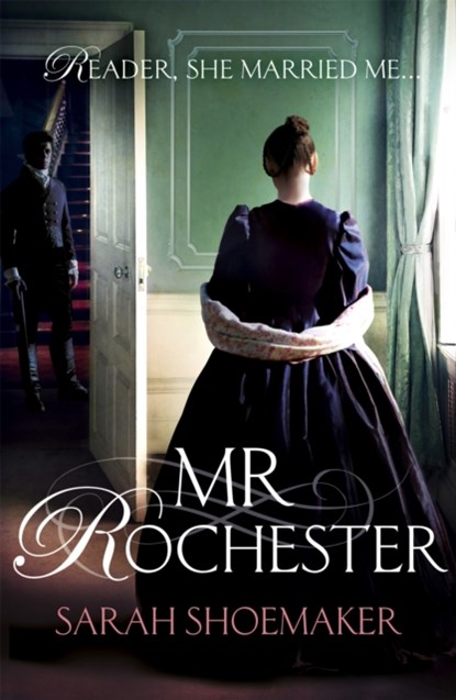 Mr Rochester, Sarah Shoemaker - Paperback - 9781472248930
