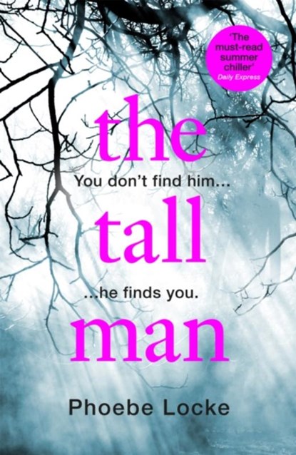 The Tall Man, Phoebe Locke - Paperback - 9781472249241