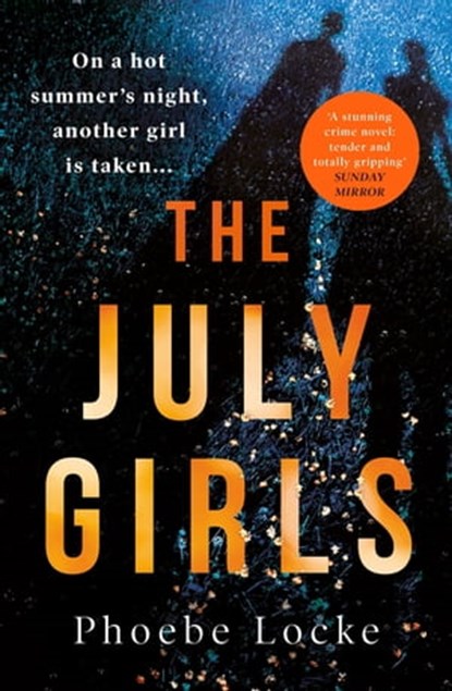The July Girls, Phoebe Locke - Ebook - 9781472249272