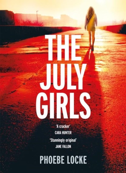 The July Girls, Phoebe Locke - Gebonden - 9781472249289