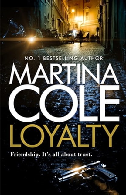Loyalty, Martina Cole ; Jacqui Rose - Ebook - 9781472249470