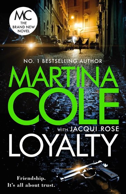 Loyalty, Martina Cole ; Jacqui Rose - Paperback - 9781472249494