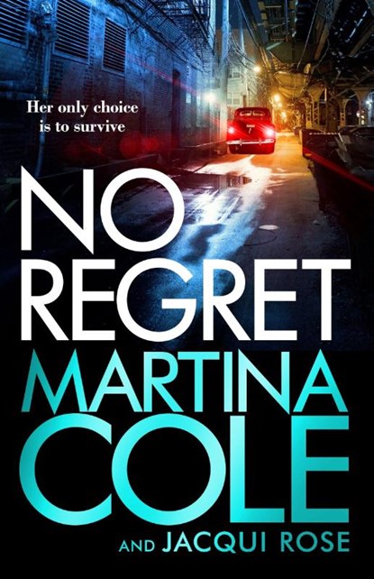 No Regret, Martina Cole - Gebonden - 9781472249555