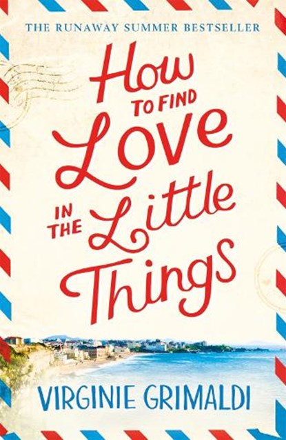 How to Find Love in the Little Things, Virginie Grimaldi - Paperback - 9781472250087