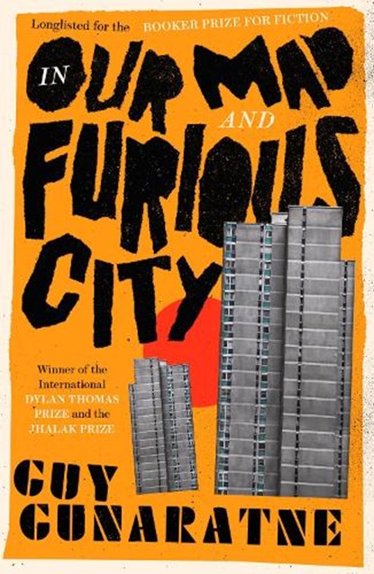 In Our Mad and Furious City, Guy Gunaratne - Paperback - 9781472250216