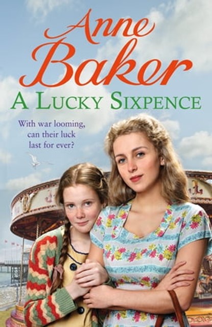 A Lucky Sixpence, Anne Baker - Ebook - 9781472251572