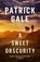 A Sweet Obscurity, Patrick Gale - Paperback - 9781472255464