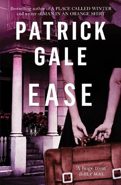 Ease, Patrick Gale - Paperback - 9781472255587