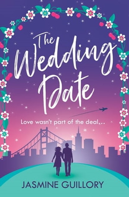 The Wedding Date, Jasmine Guillory - Ebook - 9781472255884