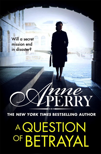 A Question of Betrayal (Elena Standish Book 2), Anne Perry - Paperback - 9781472257352