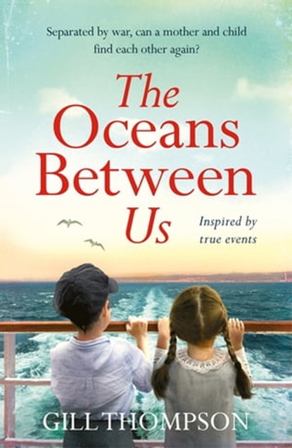 The Oceans Between Us, Gill Thompson - Ebook - 9781472257949