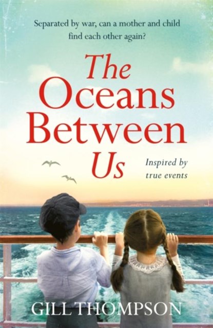 The Oceans Between Us, Gill Thompson - Paperback - 9781472257963