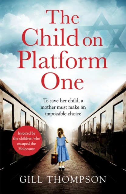The Child On Platform One, Gill Thompson - Paperback - 9781472258014