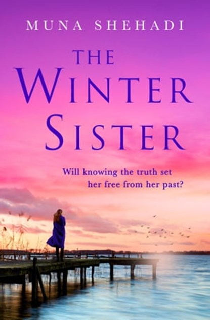 The Winter Sister, Muna Shehadi - Ebook - 9781472258724