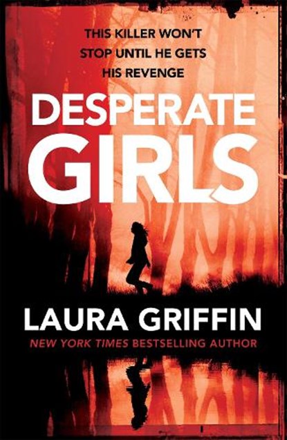 Desperate Girls, Laura Griffin - Paperback - 9781472259936