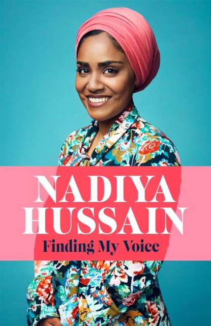 Finding My Voice, Nadiya Hussain - Gebonden - 9781472259967