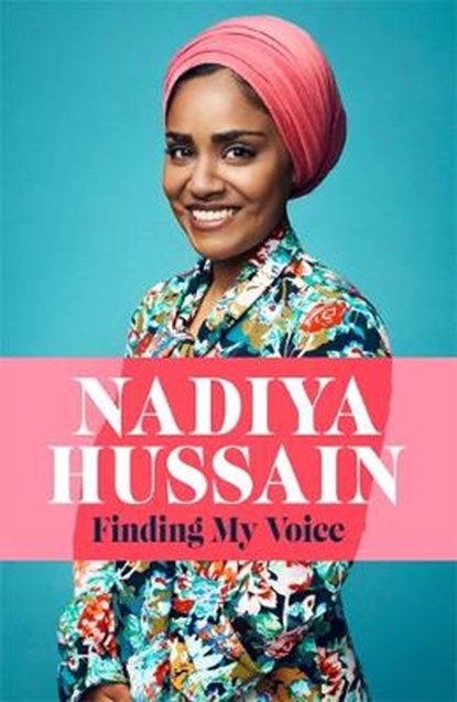 Finding My Voice, Nadiya Hussain - Paperback - 9781472259981