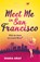 Meet Me In San Francisco, Shana Gray - Paperback - 9781472260031