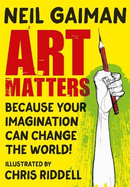 Art Matters, Neil Gaiman - Paperback - 9781472260109