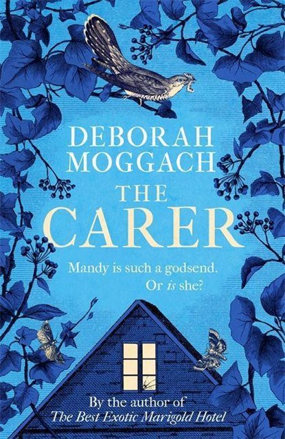 The Carer, Deborah Moggach - Paperback - 9781472260468