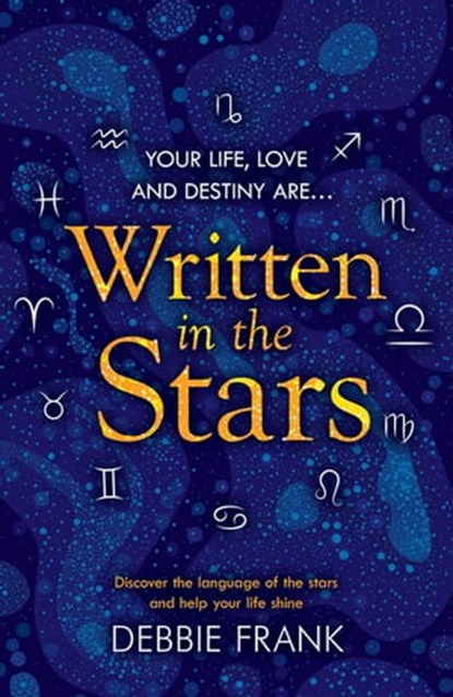 Written in the Stars, Debbie Frank - Ebook - 9781472260628