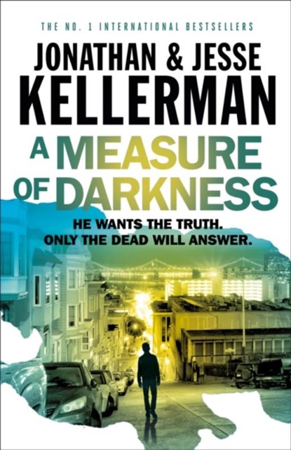 A Measure of Darkness, Jonathan Kellerman ; Jesse Kellerman - Paperback Pocket - 9781472262257