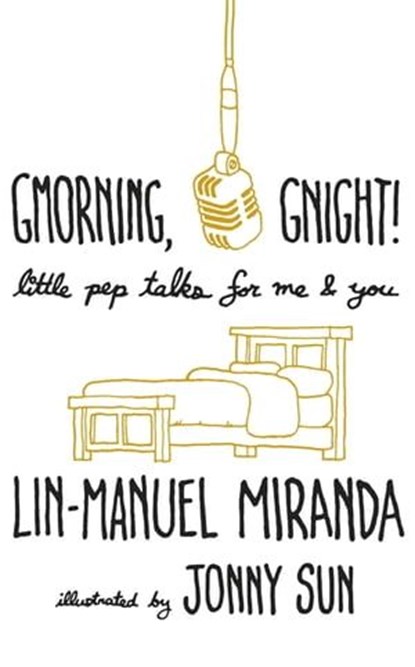 Gmorning, Gnight!, Lin-Manuel Miranda - Ebook - 9781472262806