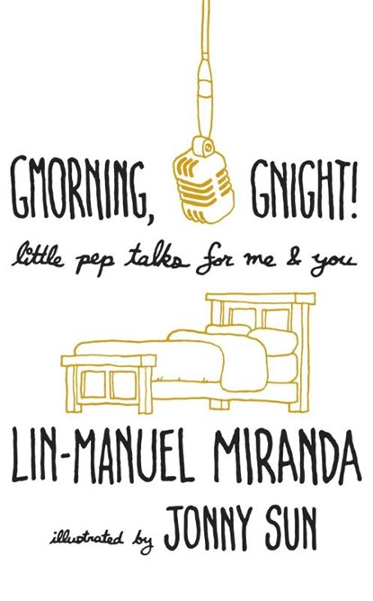Gmorning, Gnight!, Lin-Manuel Miranda - Gebonden - 9781472262813