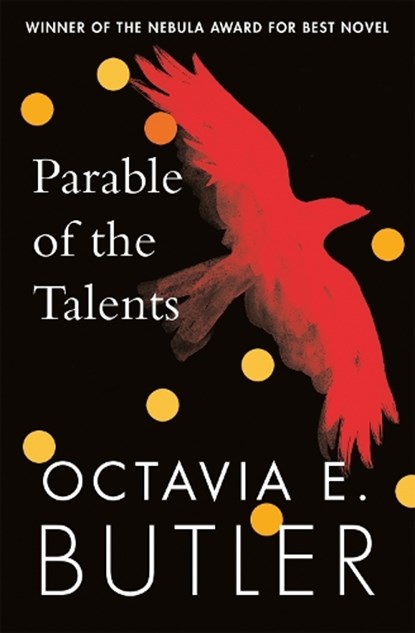 Parable of the Talents, Octavia E. Butler - Paperback - 9781472263650