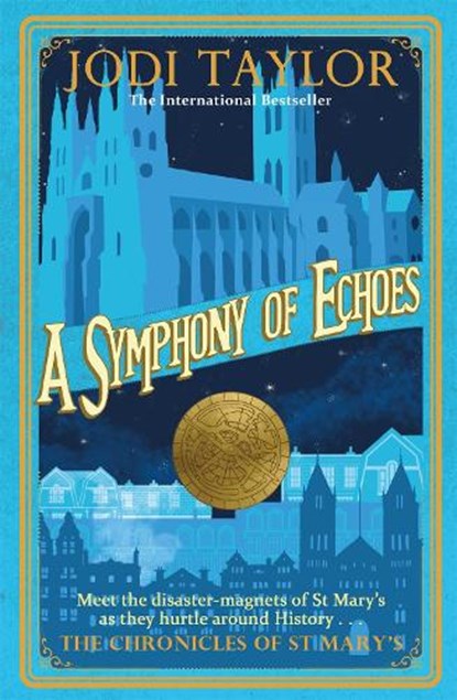 A Symphony of Echoes, Jodi Taylor - Paperback - 9781472264145