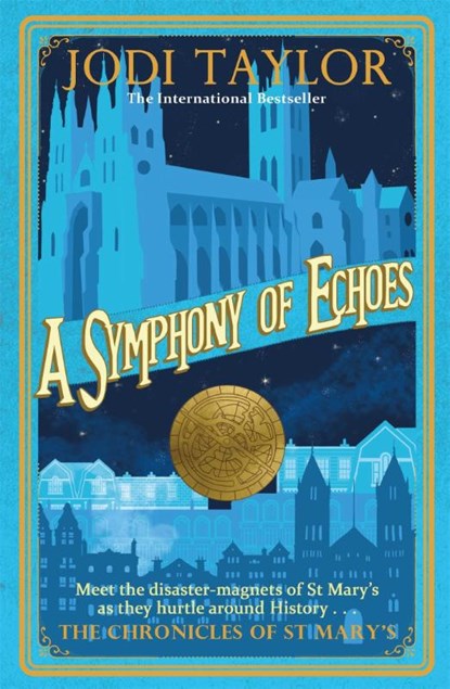 A Symphony of Echoes, Jodi Taylor - Paperback - 9781472264145
