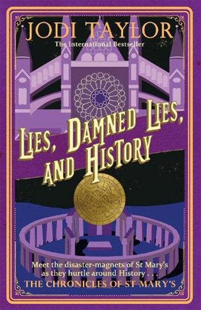 Lies, Damned Lies, and History, Jodi Taylor - Paperback - 9781472264282