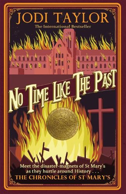 No Time Like The Past, Jodi Taylor - Paperback - 9781472264336