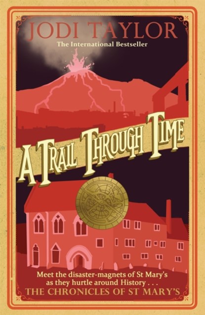 A Trail Through Time, Jodi Taylor - Paperback - 9781472264428