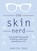 The Skin Nerd, Jennifer Rock - Gebonden - 9781472265319