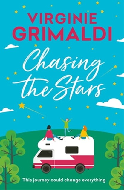 Chasing the Stars, Virginie Grimaldi - Ebook - 9781472265357