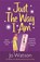 Just The Way I Am, Jo Watson - Paperback - 9781472265579