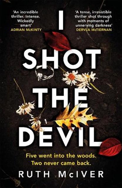 I Shot the Devil, Ruth McIver - Paperback - 9781472266033