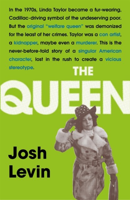 The Queen, Josh Levin - Paperback - 9781472266088