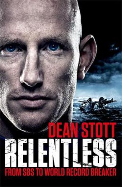 Relentless, STOTT,  Dean - Gebonden - 9781472266897