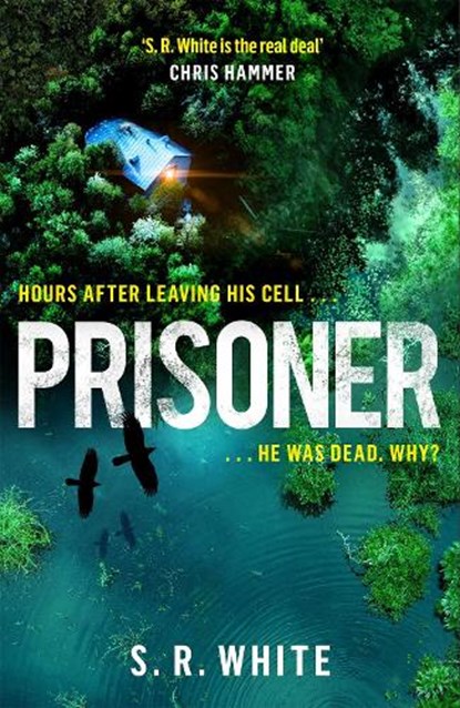 Prisoner, S. R. White - Gebonden - 9781472268457