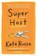 Super Host, Kate Russo - Paperback - 9781472270023