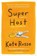 Super Host, RUSSO,  Kate - Paperback - 9781472270030