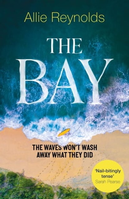 The Bay, Allie Reynolds - Ebook - 9781472270306